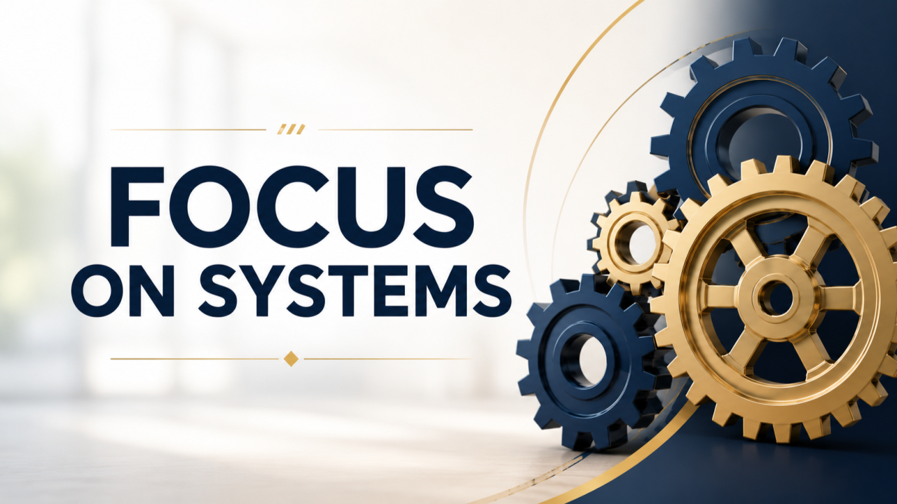 Why Smart Franchisees Focus on Systems—Not Just Passion